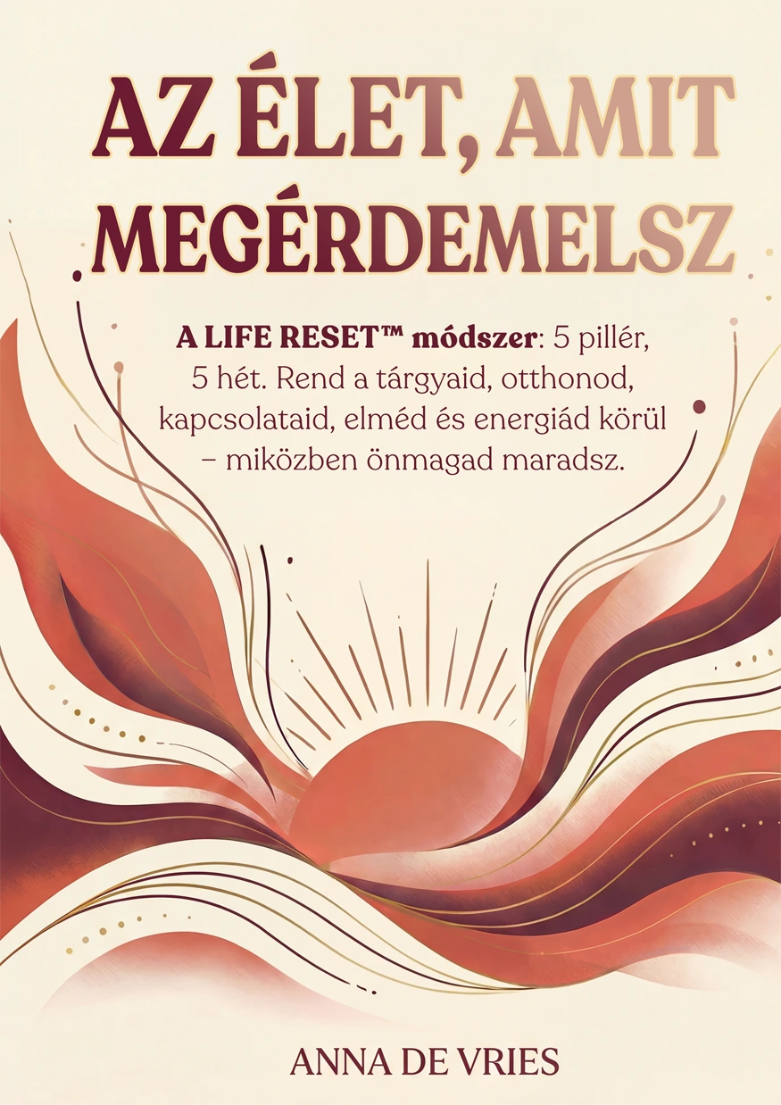Az élet, amit megérdemelsz